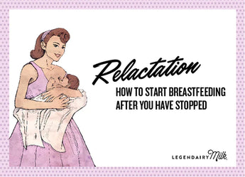 Relactation - What is it and how does it work?