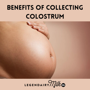 Benefits of Collecting Colostrum